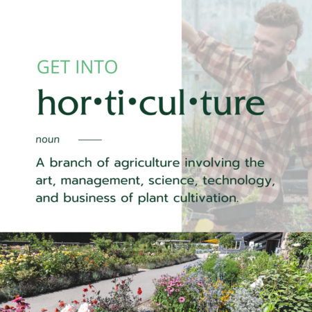 Get into Horticulture